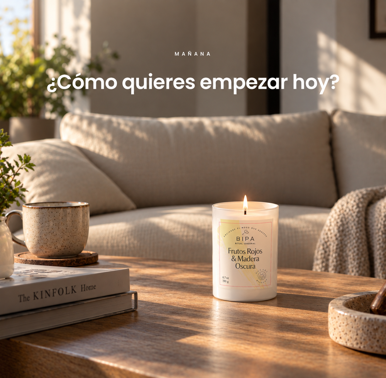 Ambiente de mañana con una vela BIPA encendida